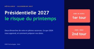 Présidentielle 2027, 1er tour le 18 avril, 2nd tour le 2 mai : le calendrier à risque des hôtels